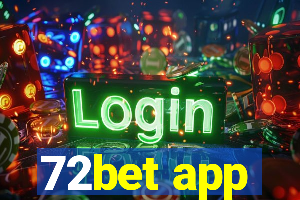 72bet app